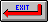 Exit